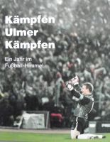 SSV Ulm 1846 - Buch 1999/2000 - Kämpfen Ulmer Kämpfen Baden-Württemberg - Ostfildern Vorschau