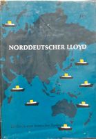 Buch Norddeutscher Lloyd Reederei 1957 Häfen - Bremerhaven Vorschau