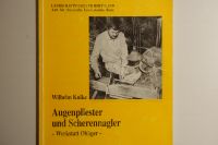 Augenpliester Scherennagler Solingen LVR 1996 Nordrhein-Westfalen - Solingen Vorschau