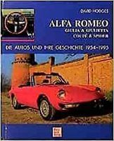 Alfa Romeo - Die Autos & ihre Geschichte 1954-95 Giulia Giulietta Niedersachsen - Langwedel Vorschau