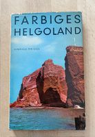 Farbiges Helgoland. von Hinrich Prigge ⭐️⭐️⭐️⭐️⭐️ Altona - Hamburg Blankenese Vorschau