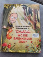 Weißt du, wo die Baumkinder sind? Buch von Peter Wohlleben Baden-Württemberg - Neuhausen Vorschau