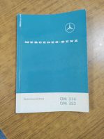 Mercedes - Benz Betriebsanleitung OM 314 OM 352 Niedersachsen - Itterbeck Vorschau