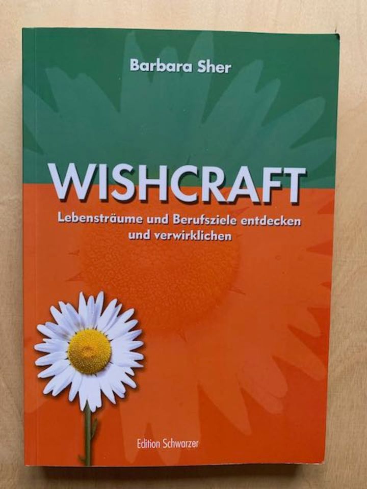 Wishcraft v. Barbara Sher - Lebensträume verwirklichen in Dreieich