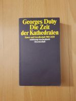 Georges Duby Die Zeit der Kathedralen Kunst Suhrkamp Buch Bücher Frankfurt am Main - Gallusviertel Vorschau