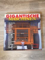 Gigantische Maschinen Buch Baumaschinen LKW Dresden - Radeberger Vorstadt Vorschau