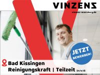 17 bzw. 20 Std./Woche | Reinigungskraft in Bad Kissingen (m/w/d) Bayern - Bad Kissingen Vorschau