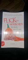 Fuck the möhrchen Buch Niedersachsen - Salzgitter Vorschau