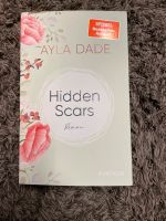 Ayla Dade, Hidden scars, Taschenbuch, englisch, neuwertig Rodenkirchen - Sürth Vorschau