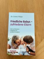 Buch: Friedliche Babys- zufriedene Eltern *neuwertig* Baden-Württemberg - Lörrach Vorschau