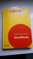 Baustoffkunde - Schäffler, Bruy, Schelling - 8. Auflage Wuppertal - Vohwinkel Vorschau