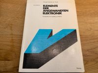 Elemente der angewandten Elektronik Erwin Böhmer Hessen - Vellmar Vorschau