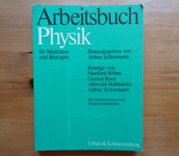 Arbeitsbuch Physik für Mediziner und Biologen - Arthur Scharmann Hessen - Melsungen Vorschau