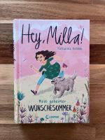 Buch „Hey, Milla! Mein geheimer Wünschesommer“ Niedersachsen - Westerholt Vorschau
