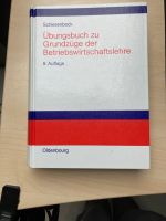 Übungsbuch zu Grundzüge der Betriebwirtschaftslehre 9.Auflage Rheinland-Pfalz - Ingelheim am Rhein Vorschau