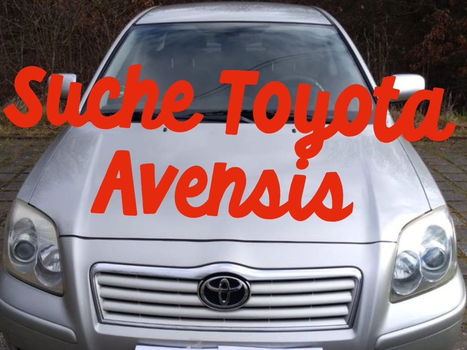 Suchen Toyota Avensis 1,8 Benziner in Friedrichshafen