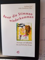 Knuf/Gartelmann : Bevor die Stimmen wiederkommen - Psychosen Baden-Württemberg - Freiburg im Breisgau Vorschau