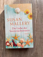 Roman: Die Liebe der Sonnenschwestern von Susan Mallery Baden-Württemberg - Radolfzell am Bodensee Vorschau