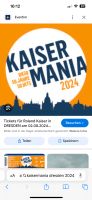 Kaiser Mania Tickets Dresden Niedersachsen - Wunstorf Vorschau
