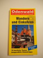 "Wandern und Einkehre im Odenwald"  70 Touren  sehr gut erhalten Baden-Württemberg - Weinheim Vorschau