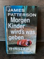 Buch "Morgen Kinder wird's was geben" von James Patterson Bayern - Ansbach Vorschau