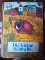 DDR Kinderbuch Die Kleine Schwalbe Angel Karalijtschew  1965 Sachsen - Wilthen Vorschau