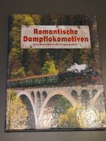 Romantische Dampflokomotiven Eine Reise durch die Vergangenheit Bayern - Kolitzheim Vorschau