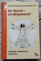 Der Mensch  - ein Mängelwesen? Endlichkeit  - Kompensation... Bayern - Tiefenbach Oberpf Vorschau