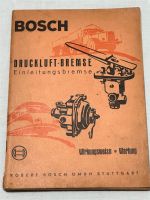 BOSCH Druckluft-Bremse Wirkungsweise Wartung 1.1962//VB 19.-€* Hessen - Rüsselsheim Vorschau