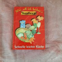 Kochbuch Was soll ich kochen?  Dorothea's schnelle leichte Küche Saarbrücken-Mitte - St Johann Vorschau