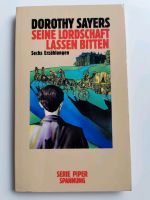 Dorothy Sayers  "Seine Lordschaft lassen bitten" Bayern - Naila Vorschau