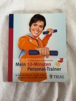 Buch, 10 Minuten Personal Trainer  S. Spitz, Sport, Fitness, Body Bayern - Ramerberg Vorschau