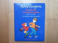 Astrid Lindgren: Ik will ok na School gahn (Platt- und Hochdt.) Eimsbüttel - Hamburg Niendorf Vorschau