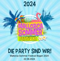 4 Tickets Mallorca Sommer Festival Bogen Bayern - Steinach b. Straubing Vorschau