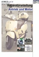 Reparaturanleitung RIS für Kymco Like 50, Antrieb und Motor Hessen - Limburg Vorschau