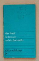 Max Frisch Biedermann und die Brandstifter edition suhrkamp Bayern - Königsbrunn Vorschau