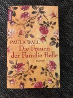 Roman *Die Frauen der Familie Belle* von Paula Wall Nordrhein-Westfalen - Radevormwald Vorschau