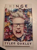 Binge Tyler Oakley gebundene Ausgabe (Englisch) Nordrhein-Westfalen - Kamp-Lintfort Vorschau