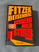 Fitzek Beisenherz - Schreib oder Stirb Thriller NEU Hardcover Berlin - Köpenick Vorschau