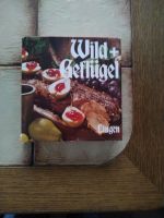 Kochbuch für Wild und Geflügel von Lingen Bayern - Dittenheim Vorschau