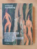 Kunstmuseum Halle: Moderne und Gegenwart, Katalog!!!! Thüringen - Jena Vorschau