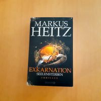 Exkarnation  - Seelensterben von Markus Heitz Dortmund - Eving Vorschau