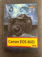 Canon EOS 80D Begleitbuch Buch Bayern - Wenzenbach Vorschau