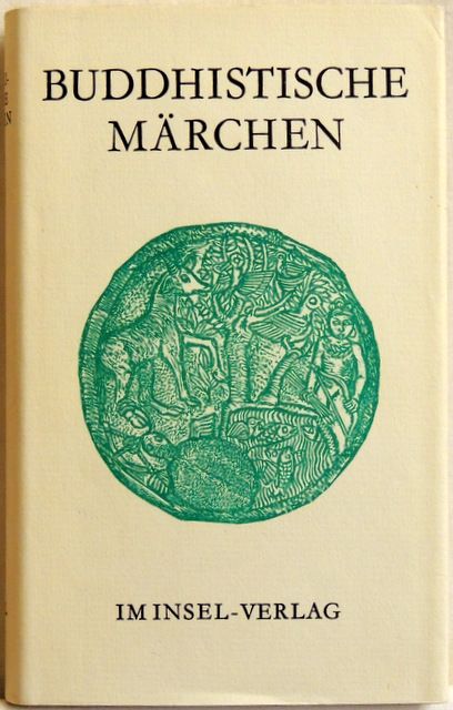 legend. „Buddhistische Märchen“ (Insel Verlag / DDR; 1982) in Weimar