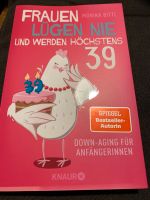 Frauen lügen nie und werden höchstens 39 Niedersachsen - Friedland Vorschau