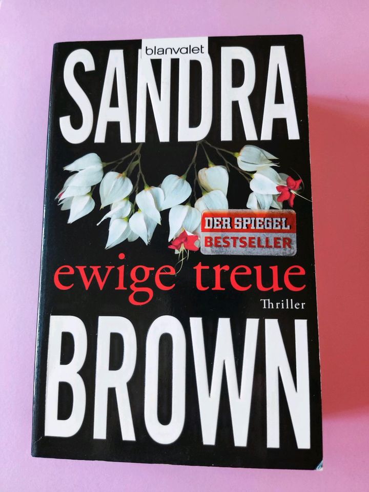 Sandra Brown - Ewige Treue, Blinder Stolz, Die Zeugin in Velbert