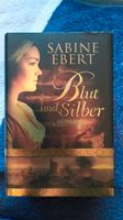 Sabine Ebert Blut und Silber Buch Roman mit Autogramm Sachsen - Freital Vorschau