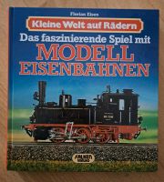 Sachbuch: Das faszinierende Spiel mit Modellrisenbahnen Baden-Württemberg - Herdwangen-Schönach Vorschau