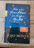 Jojo Moyes ☆☆ ☆Wie ein leuchten in tiefer Nacht Saarland - Neunkirchen Vorschau