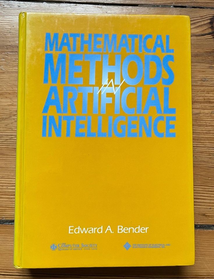 Mathematical Methods in Artificial Intelligence - Edward Bender in Berlin